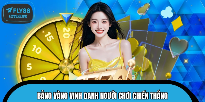 Bảng vàng vinh danh người chơi chiến thắng
