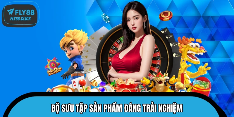 Kho trò chơi giải trí đa dạng và hấp dẫn của FLY88