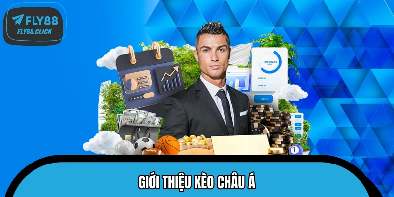 Giới thiệu kèo châu Á
