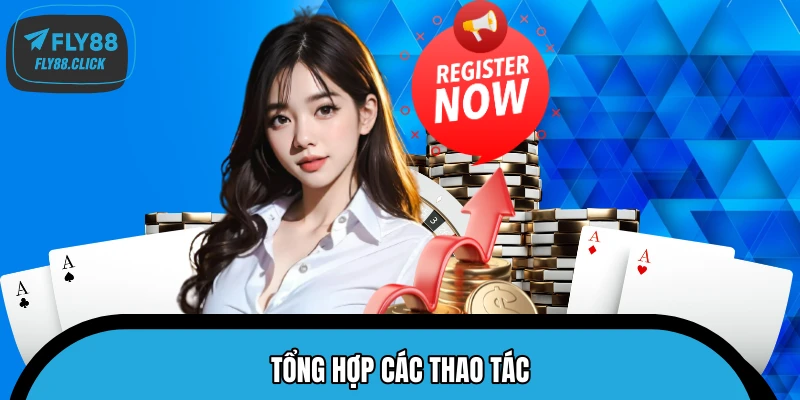 Các bước hướng dẫn trải nghiệm dịch vụ chi tiết tại FLY88